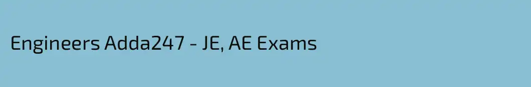 Engineers Adda247 - JE, AE Exams